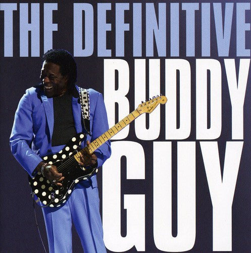 the album cover for Buddy Guy - The Definitive Buddy Guy
