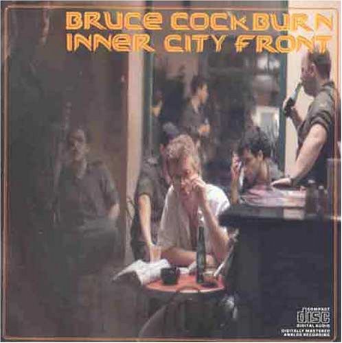 the album cover for Bruce Cockburn - Inner City Front