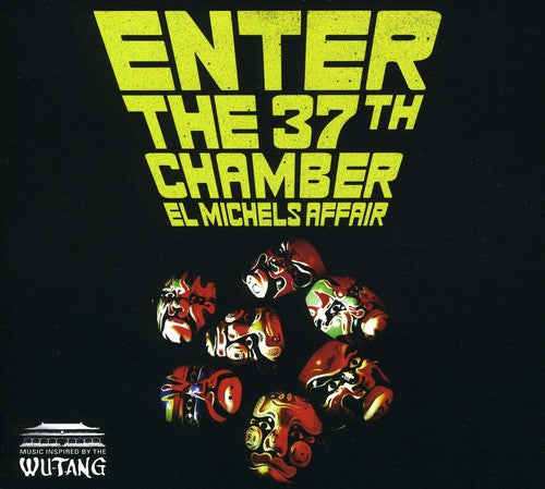 the album cover for El Michels Affair - Enter the 37th Chamber