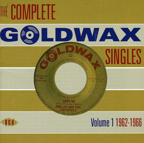 the album cover for Complete Goldwax Singles - Vol. 1-1962-66 [Import]