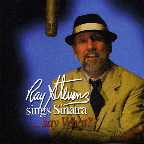 the album cover for Ray Stevens - Sings Sinatra... Say What?