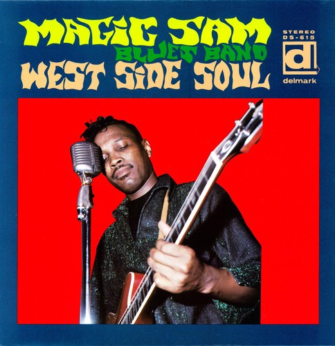the album cover for Magic Sam - West Side Soul