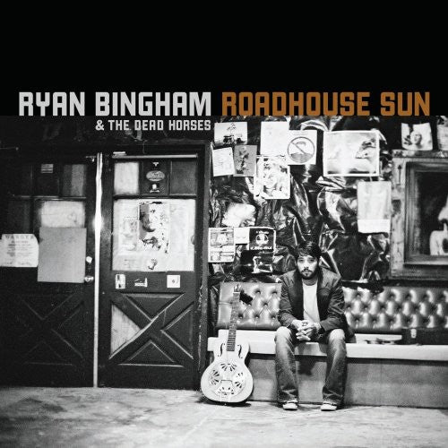 the album cover for Ryan Bingham - Roadhouse Sun