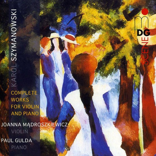 the album cover for K. Szymanowsk - Complete Works for Violin & Piano