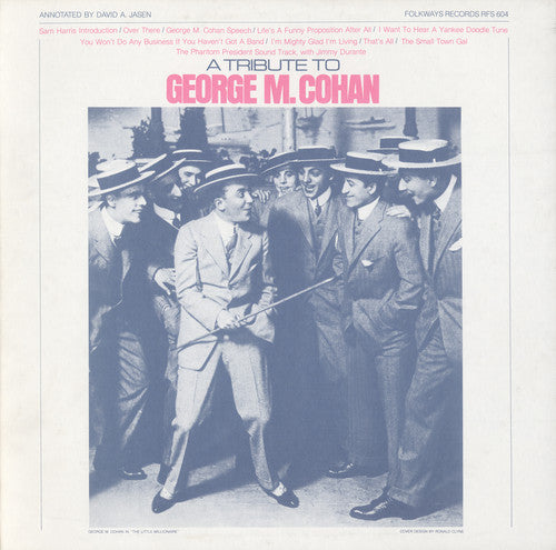 the album cover for Tribute To George M Cohan - Tribute to George Cohan / Various