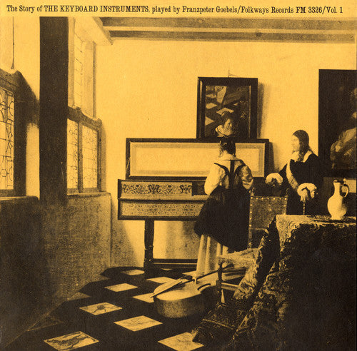 the album cover for Franzpeter Goebels - The Story of the Keyboard Instruments: Vol. 1