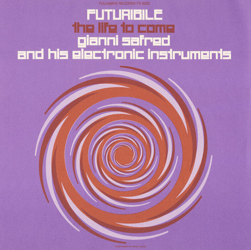 the album cover for Gianni Safred - Futuribile: The Life to Come