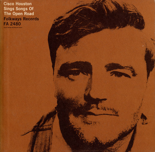 the album cover for Cisco Houston - Cisco Houston Sings Songs of the Open Road