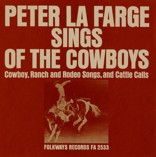 the album cover for Peter Lafarge - Peter la Farge Sings of the Cowboys