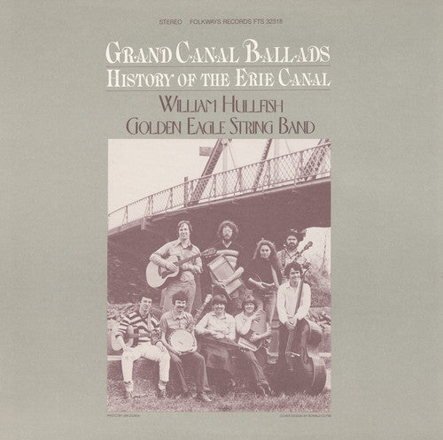 the album cover for Golden Eagle String Band - Grand Canal Ballads: History of the Erie Canal
