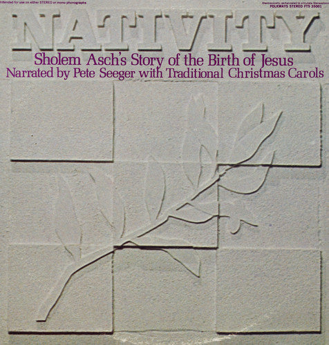 the album cover for Pete Seeger - Nativity: Sholem Asch's Story of Birth of Jesus