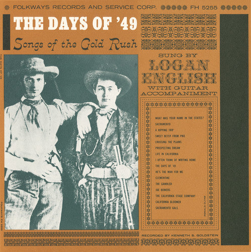 the album cover for Logan English - The Days of '49: Songs of the Gold Rush