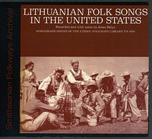 the album cover for Lithuanian Folk Songs In The United States - Lithuanian U.S. / Various