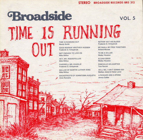 the album cover for Broadside Ballads - Broadside 5: Time Running / Various