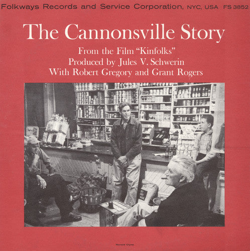 the album cover for Robert Gregory - The Cannonsville Story: From the Film Kinfolks