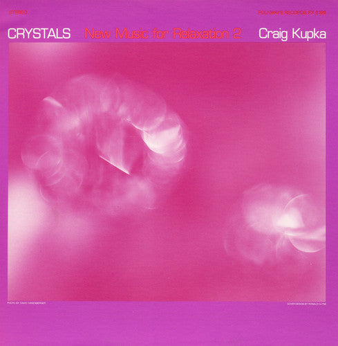 the album cover for Craig Kupka - Crystals: New Music for Relaxation # 2