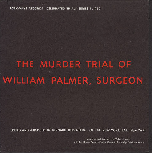 the album cover for Eric House - The Murder Trial of William Palmer, Surgeon