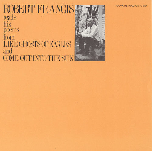 the album cover for Robert Francis - Robert Francis Reads His Poems