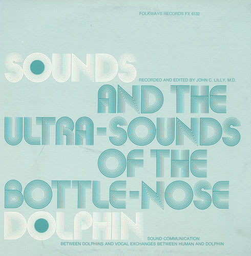 the album cover for Sounds & Ultra-Sounds Of The B - Bottle-Nose Dolphin / Various