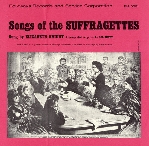 the album cover for Elizabeth Knight - Songs of the Suffragettes