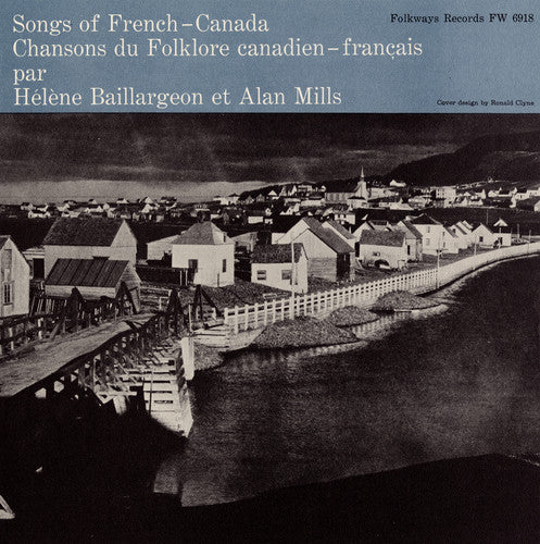 the album cover for Baillargeon/Mills - Songs of French Canada