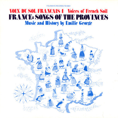 the album cover for Emilie George - Voix Du Sol Francais, Vol. 1: France