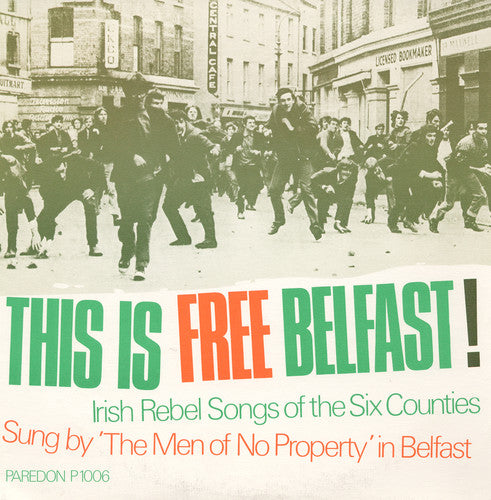 the album cover for The Men Of No Property - This Is Free Belfast