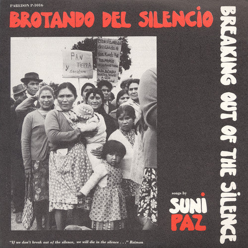 the album cover for Suni Paz - Brotando Del Silencio - Breaking Out of Sclence