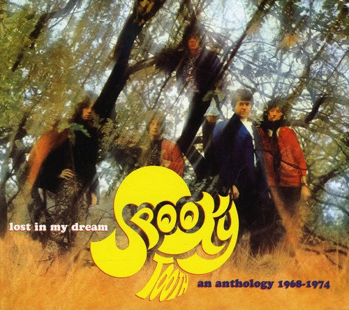 the album cover for Spooky Tooth - Lost In My Dream: An Anthology 1968-74 [Import]