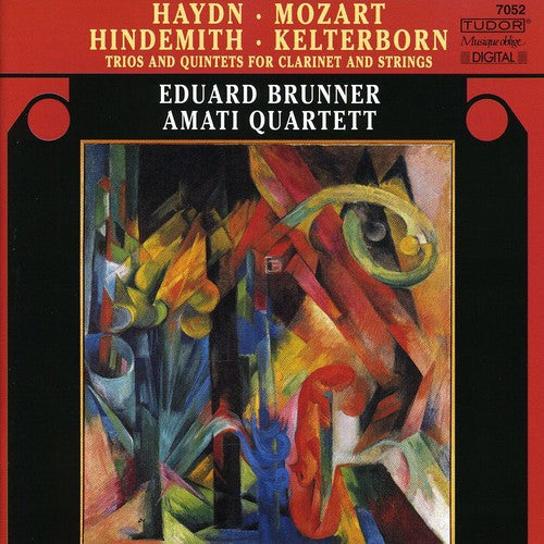 the album cover for Haydn/Kelterborn/Mozart/Hindem - Trios & Quintets for Clarinet & Strings
