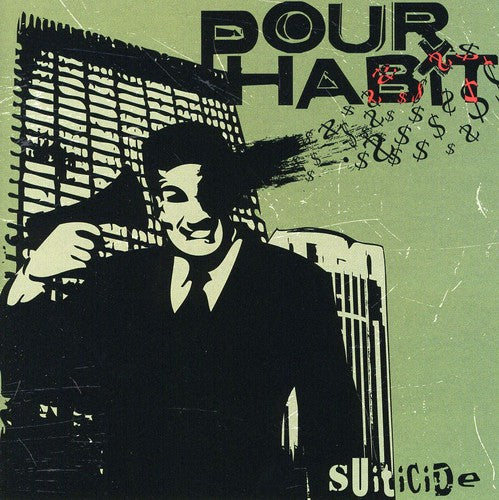 the album cover for Pour Habit - Suiticide