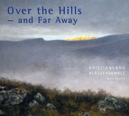 the album cover for Saint-Saens / Grainger / Strauss / Barber / Bull - Over the Hills & Far Away