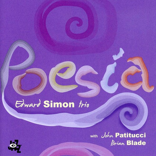 the album cover for Edward Simon Trio - Poesia