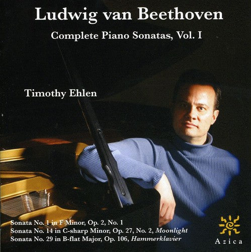 the album cover for Timothy Ehlen - Complete Piano Sonatas 1