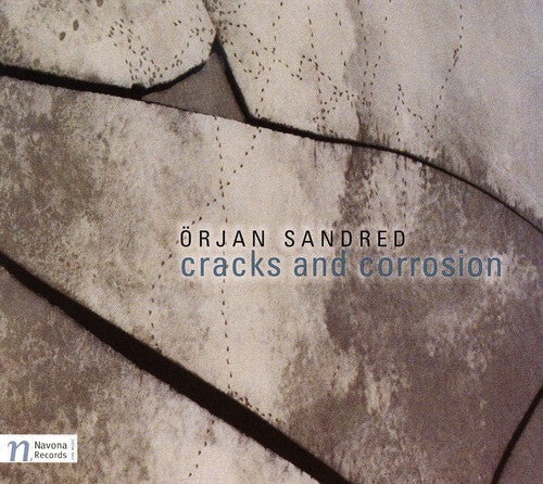 the album cover for Sandred, Orjan - Cracks & Corrosion