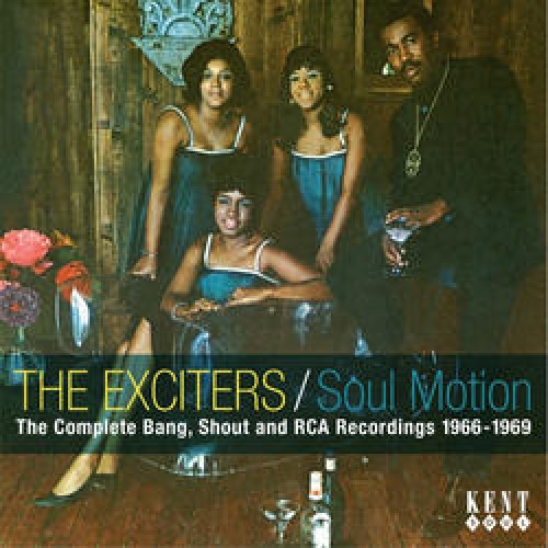 the album cover for Exciters - Soul Motion-Complete Bang Shout & Rca Recordings [Import]