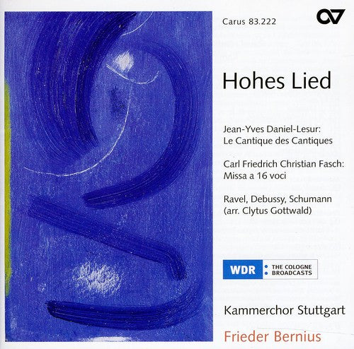 the album cover for Ravel/Debussy/Fasch - Works a Capella By Daniel-Lesur Ravel Debussy