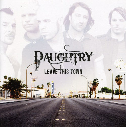 the album cover for Daughtry - Leave This Town