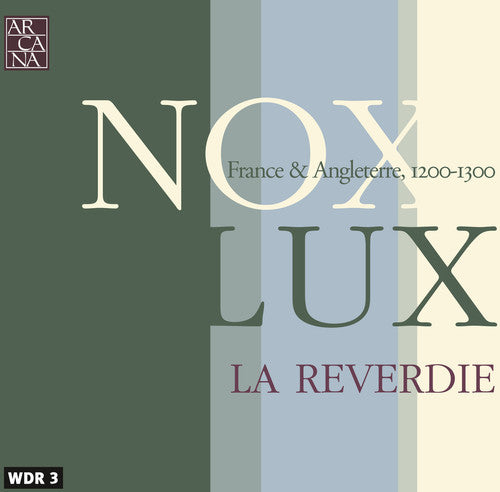 the album cover for Reverdie, La - Nox Lux