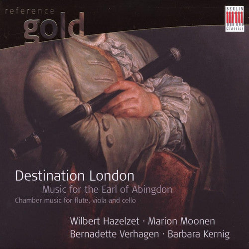 the album cover for Hazelzet/Moonen - Destination London: Music of the Earl of Abingdon