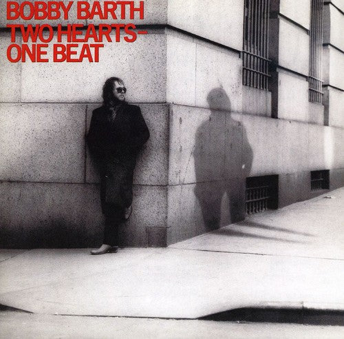 the album cover for Bobby Barth - Two Hearts-One Beat