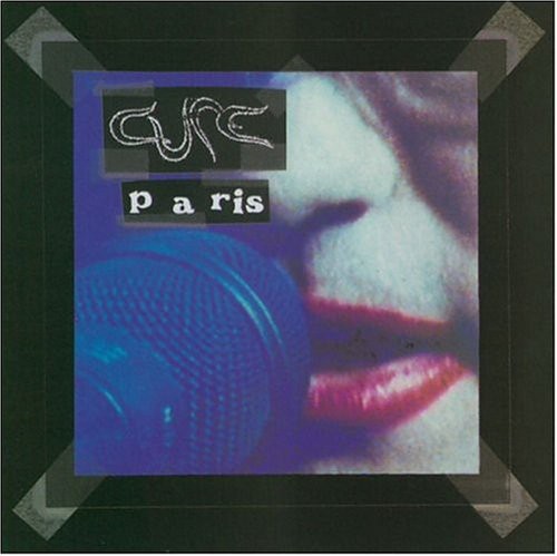 The Cure - Paris [CD-R]