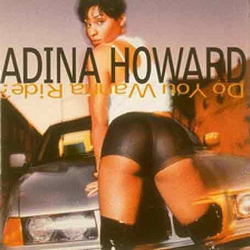 the album cover for Adina Howard - Do You Wanna Ride