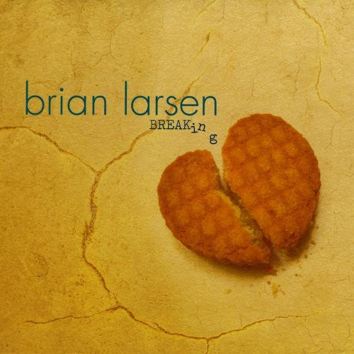 the album cover for Brian Larsen - Breaking [Digipak]