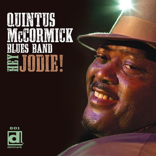the album cover for Quintus McCormick Blues Band - Hey Jodie