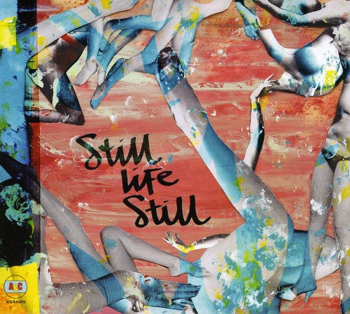the album cover for Still Life Still - Girls Come Too [Import]