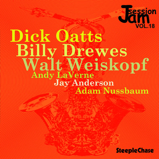 the album cover for Drewes Weiskopf Oatts - Jam Session, Vol. 18
