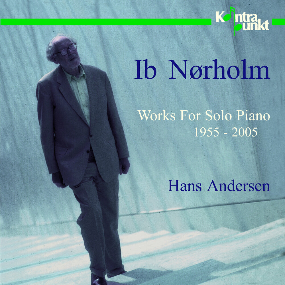the album cover for Hans Andersen - Works for Solo Piano 1955-2005: Ib Norholm