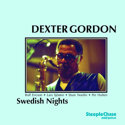 the album cover for Dexter Gordon - Swedish Nights