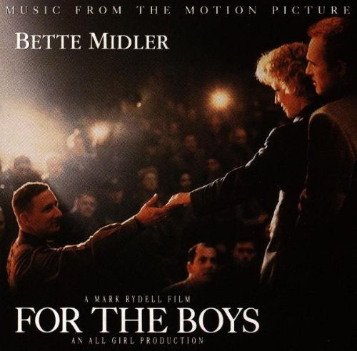 the album cover for Bette Midler - For The Boys (Original Soundtrack)